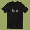 Butch Bait Shirt