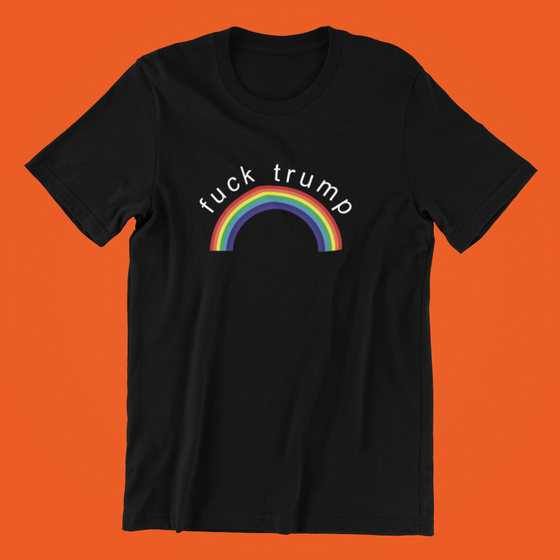 Fuck Trump Over Rainbow Shirt