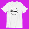 Them Shirt