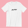 Gay Thot White Shirt