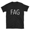 Fag Funny Gay Pride Shirt