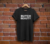 Butch Beauty Lesbian Pride Shirt