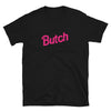 Butch Barbie Shirt