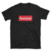 Feminist T-Shirt - Supreme Logo Tee Parody - Unisex Black Tee