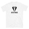 Butch Bride Shirt
