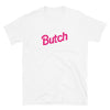 Butch Barbie Shirt