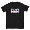 Self Made Man Shirt