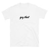 Gay Thot White Shirt