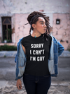 Sorry I Can't I'm Gay Shirt