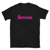 Hot Pink Femme Shirt