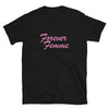 Forever Femme Shirt
