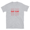 Say Gay Thank You Bag Shirt