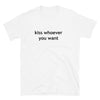 Kiss Whoever You Want Shirt
