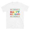 Happy Holigays Shirt