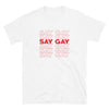 Say Gay Thank You Bag Shirt