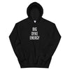 Big Dyke Energy Hoodie