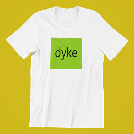 Dyke Brat Shirt