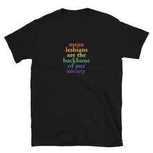  Mean Lesbians Are the Backbone of Our Society Shirt