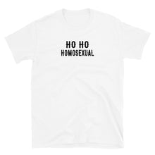 Ho Ho Homosexual Shirt