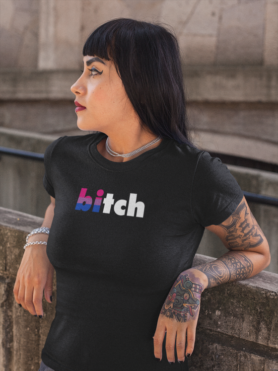 Bi Bitch Shirt