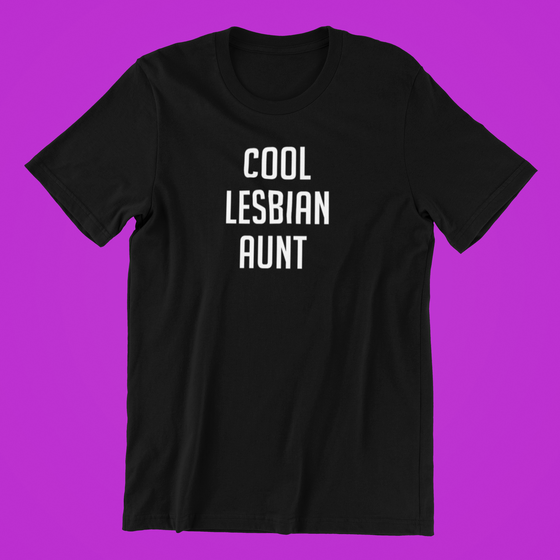 Cool Lesbian Aunt Shirt