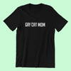 Gay Cat Mom Shirt