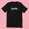 Gayby Shirt