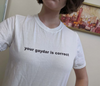 Your Gaydar is Correct Shirt