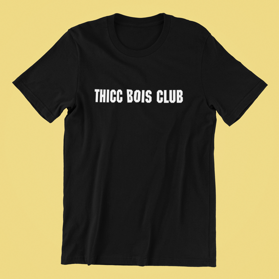 Thicc Bois Club Shirt