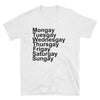 Mongay Thru Sungay Funny Gay Pride Shirt - Unisex White Tee
