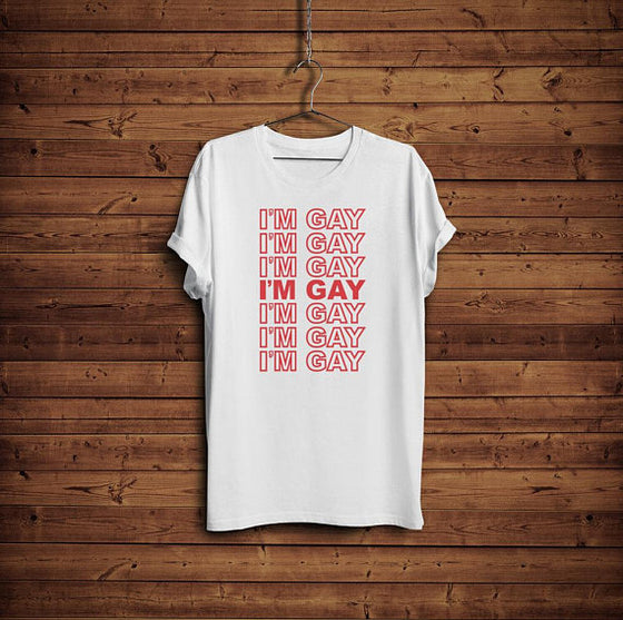 I'm Gay Funny Gay Pride Shirt