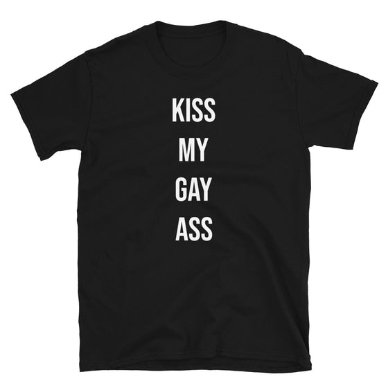 Kiss My Gay Ass Shirt