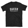 Queer University T-Shirt