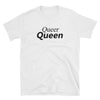 Queer Queen Shirt
