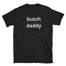  Butch Daddy Shirt