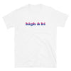 High and Bi Shirt