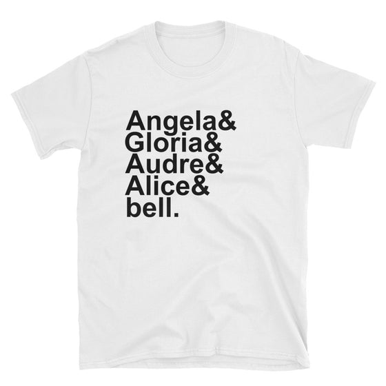 Feminist Pioneers Feminist Name List T-Shirt - Unisex White Tee