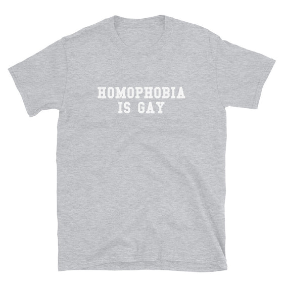 Homophobia is Gay Shirt