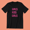 Girls Kiss Girls Shirt
