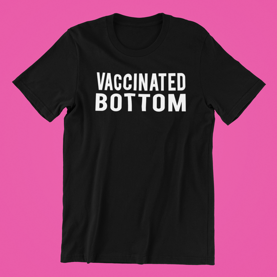 Vaccinated Bottom Shirt
