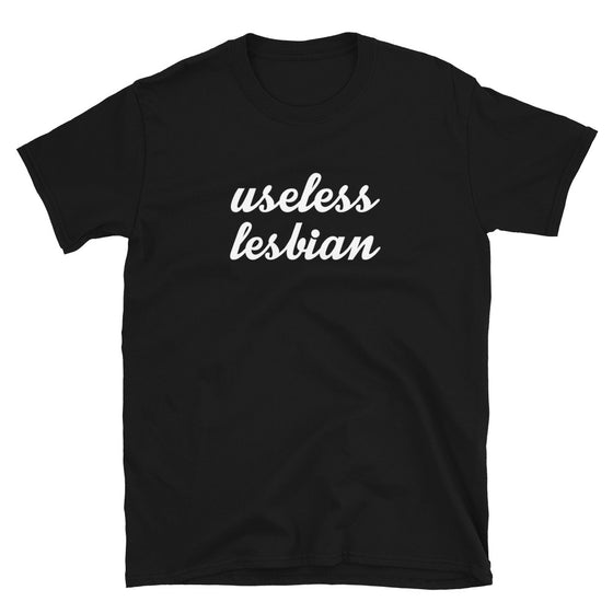 Useless Lesbian Shirt