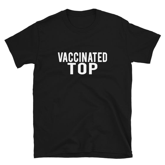 Vaccinated Top Shirt