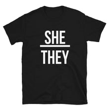  She/They Pronouns Shirt