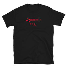  Commie Fag Shirt