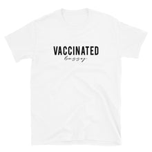  Vaccinated Bussy Shirt