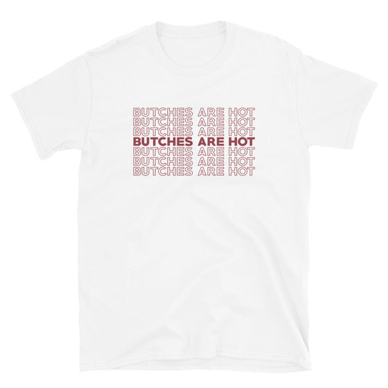 Butches Are Hot Shirt